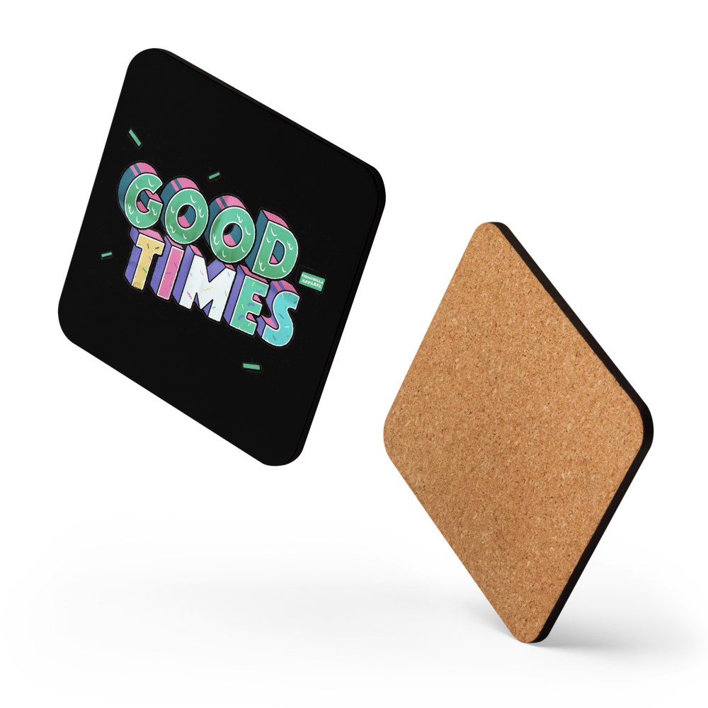 Good Times Cork-Back Coaster