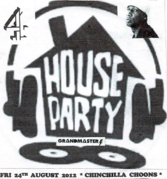 Grand Master Flash - House Party - Chinchilla Choons