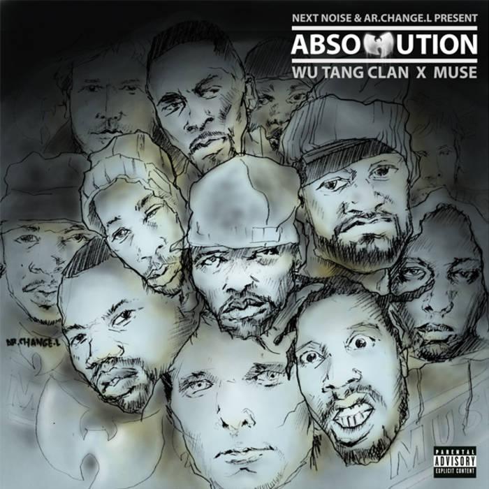 Wu - Tang Clan x Muse - Absowution - Chinchilla Choons