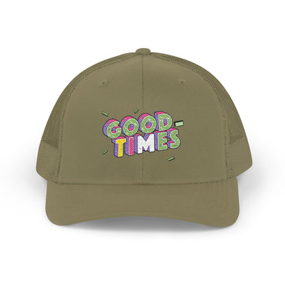 Good Times Embroidered Trucker Cap