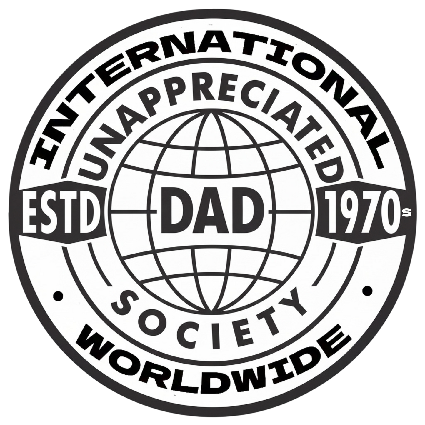 Unappreciated Dad Society Classic Tee