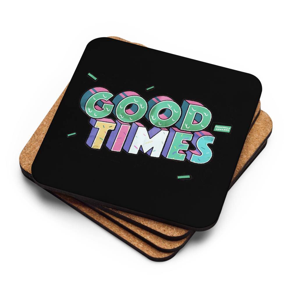 Good Times Cork-Back Coaster