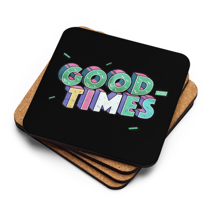 Good Times Cork-Back Coaster