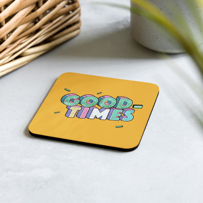Good Times Cork-Back Coaster (Gold)