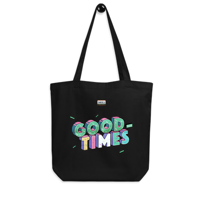 Good Times Eco Tote Bag