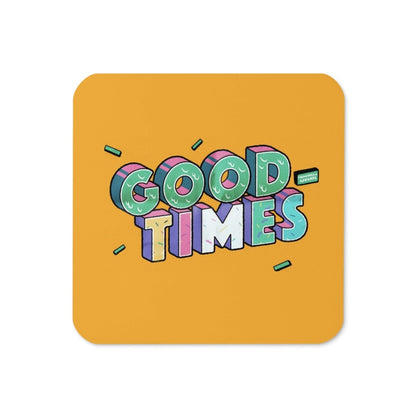Good Times Cork-Back Coaster (Gold) - Chinchilla Choons