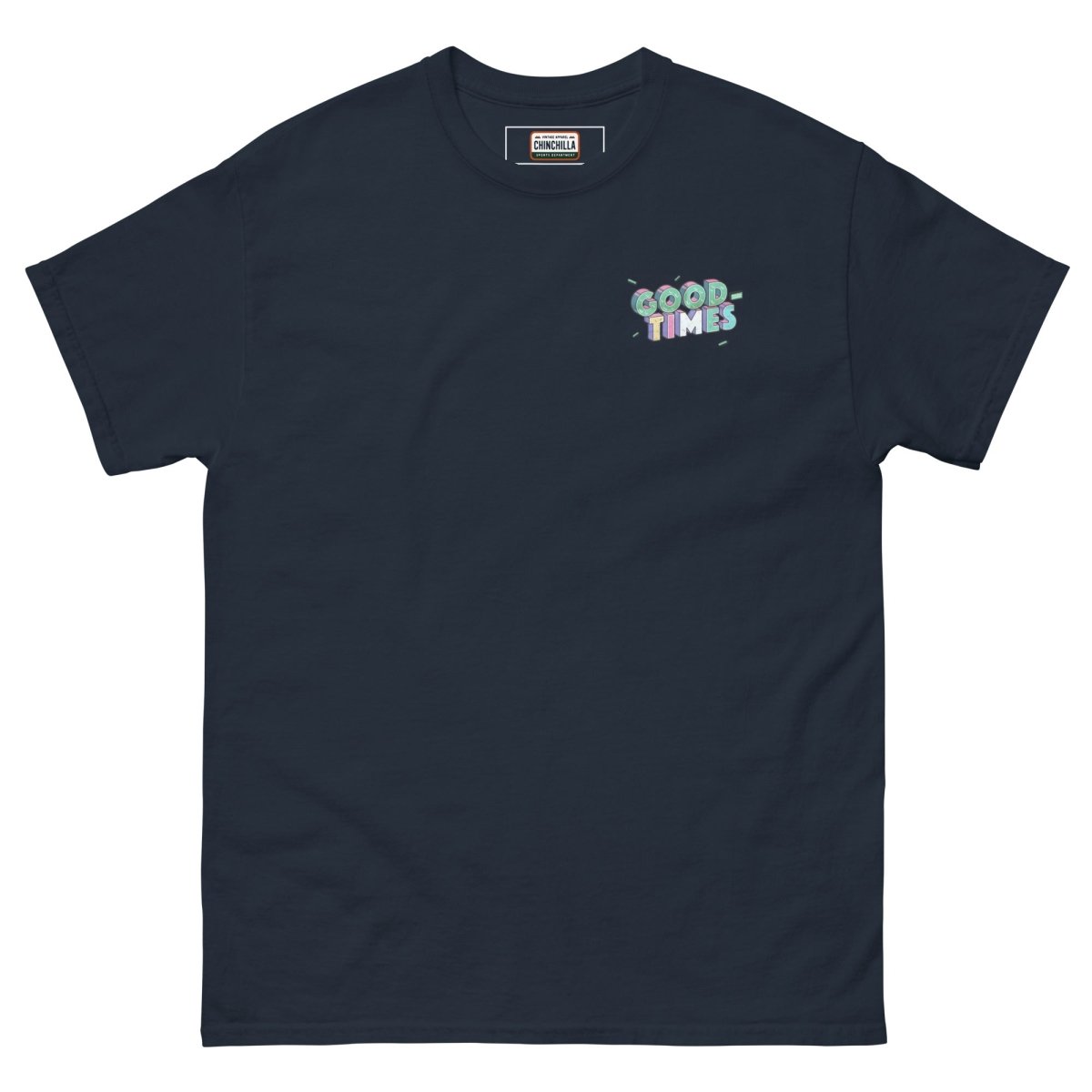 Good Times Unisex Classic Tee - Chinchilla Choons