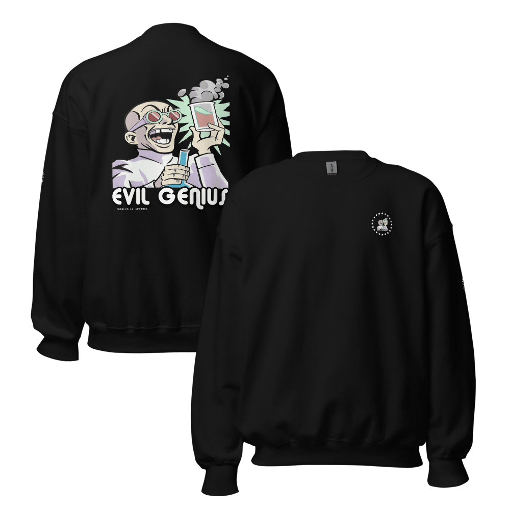 Evil Genius Unisex Sweatshirt - Chinchilla Choons