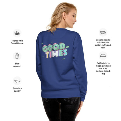Good Times Unisex Premium Sweatshirt - Chinchilla Choons