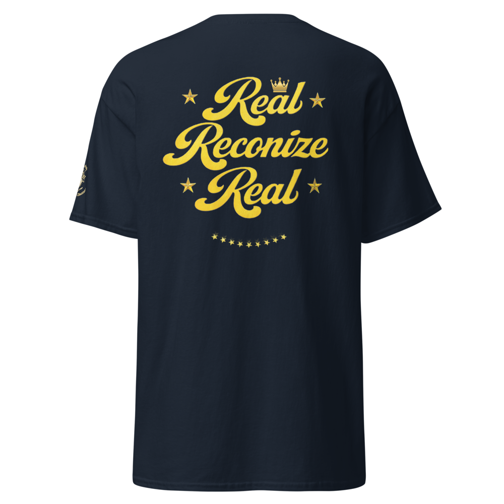 Real Reconize Real Unisex Classic Tee