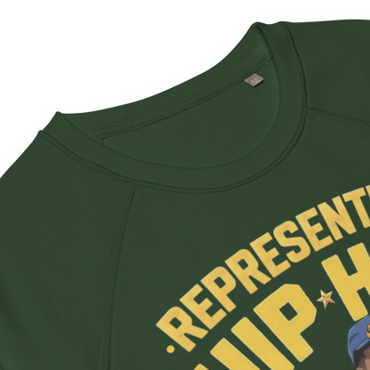 Representing Hip Hop Unisex Sweatshirt
