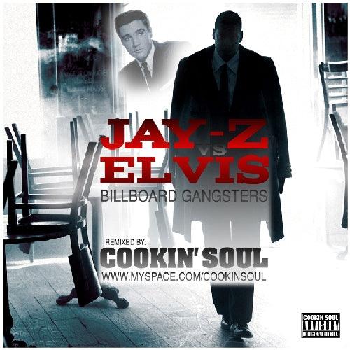 Jay-Z vs Elvis Presley - Billboard Gangsters - Chinchilla Choons