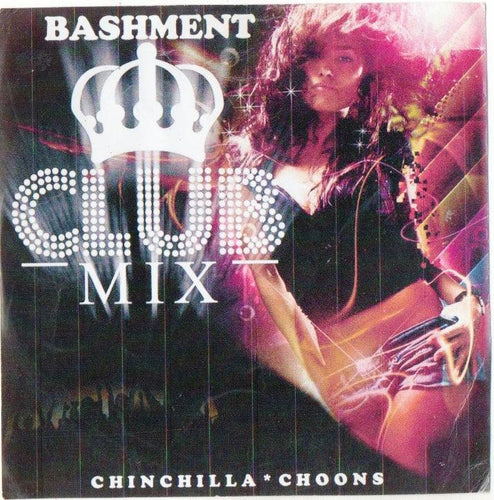 Bashment Club Mix (Mixtape) - Chinchilla Choons
