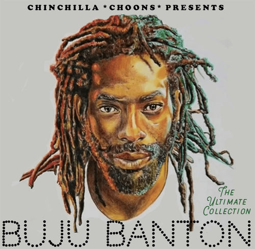 Buju Banton - The Ultimate Collection - Chinchilla Choons