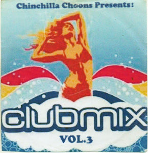 Club Mix Vol.3 - Chinchilla Choons