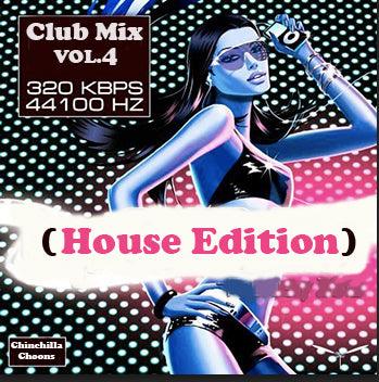 Club Mix Vol.4 - House Edition - Chinchilla Choons
