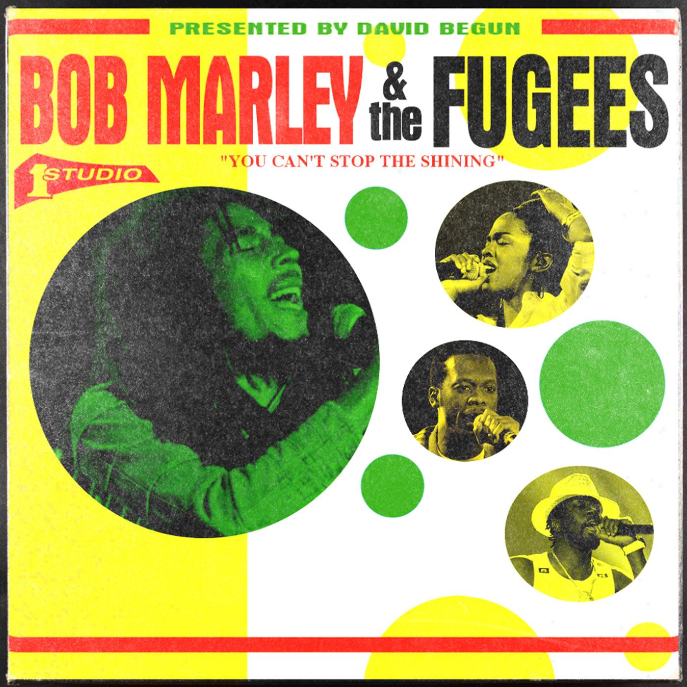 Bob Marley & The Fugees- You Can't Stop The Shining - Chinchilla Choons