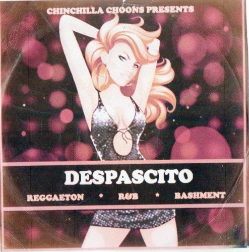 Despascito - (The Mixtape) - Chinchilla Choons