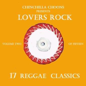 Lovers Rock Vol.2 (Download) - Chinchilla Choons