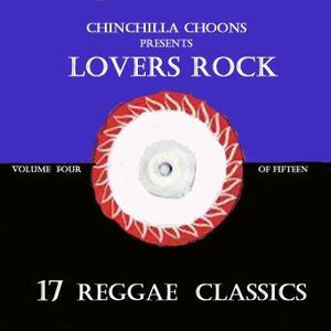 Lovers Rock Vol.4 (DOWNLOAD) - Chinchilla Choons