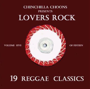 Lovers Rock Vol.5 (DOWNLOAD) - Chinchilla Choons