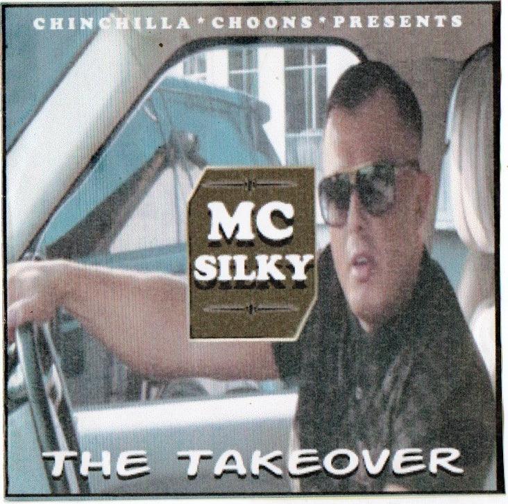 Mc Silky - The Takeover - The Mixtape - Chinchilla Choons