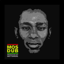 Load image into Gallery viewer, Mos Dub - Mos Def Reggae Remixes - Chinchilla Choons
