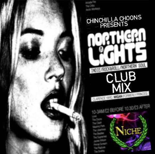 Northern Lights - Club Mix (Mixtape) - Chinchilla Choons