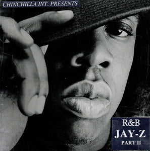 R&B Jay - Z - Pt 2 (Mixtape) - Chinchilla Choons