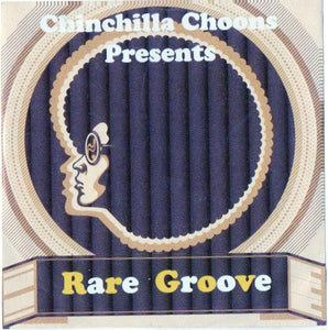 Rare Groove - Chinchilla Choons