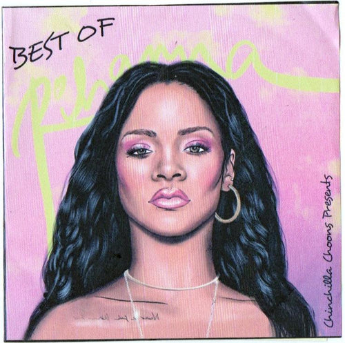 Rihanna - The Best Of - (Mixtape) - Chinchilla Choons