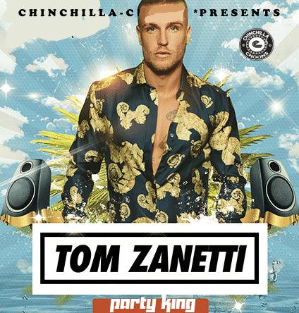 Tom Zanetti - Party King - Chinchilla Choons