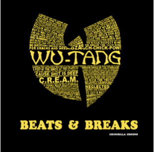 Wu - Tang Clan - Beats & Breaks (Mixtape) - Chinchilla Choons